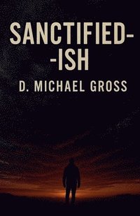 bokomslag Sanctified-ish