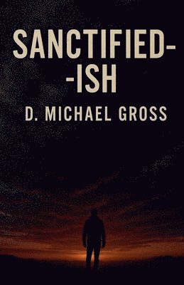 bokomslag Sanctified-ish