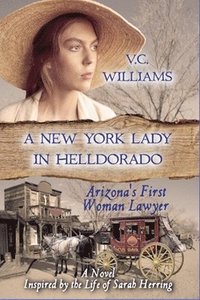 bokomslag New York Lady in Helldorado