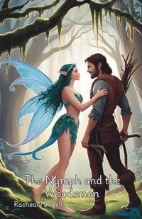 bokomslag Nymph and the Woodsman