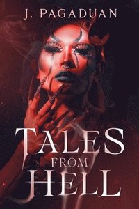 bokomslag Tales From Hell