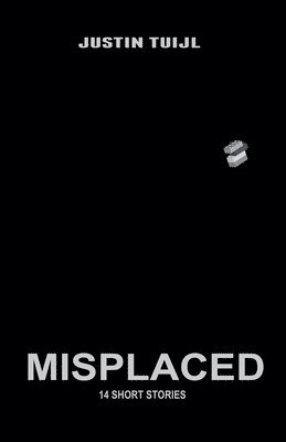 bokomslag Misplaced: 14 Short Stories