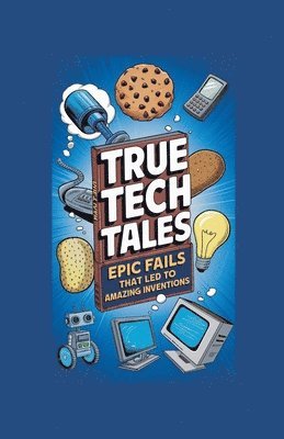 True Tech Tales 1