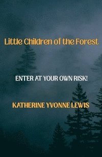 bokomslag Little Children of the Forest
