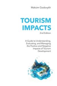 bokomslag Tourism Impacts, 2nd Edition