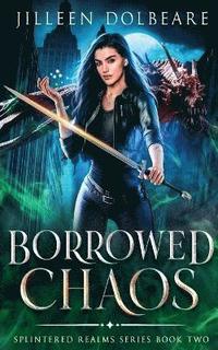 bokomslag Borrowed Chaos