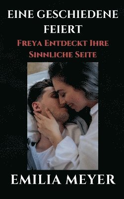 Eine Geschiedene Feiert