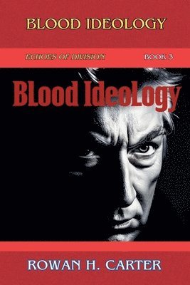 Blood Ideology 1