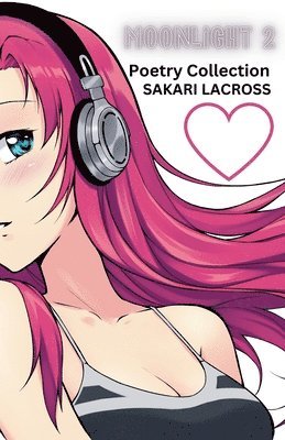 Sakari Lacross - Moonlight 2, Häftad