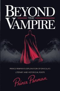 bokomslag Beyond the Vampire