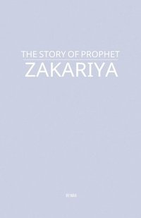 bokomslag Story of Prophet Zakariya