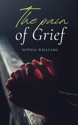 The Pain of Grief 1