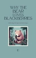 bokomslag Why the Bear Loves Blackberries And Other Bilingual Dutch-English Children's Stories for Beginners