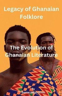 bokomslag Legacy of Ghanaian Folklore