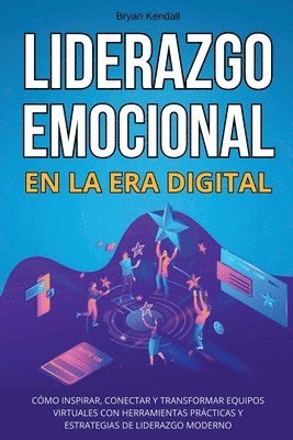 Liderazgo Emocional en la Era Digital 1