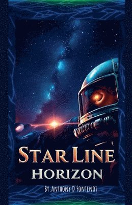 Anthony Fontenot - Star Line Horizon, Häftad