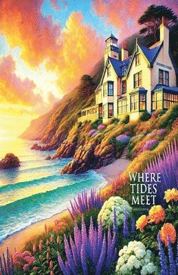 Where Tides Meet