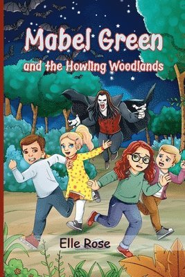 bokomslag Mabel Green and the Howling Woodlands