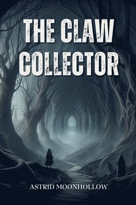 bokomslag The Claw Collector