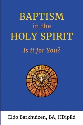 bokomslag Baptism in the Holy Spirit: Is it for You?