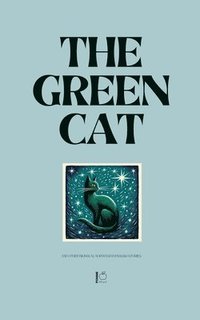 bokomslag The Green Cat And Other Bilingual Norwegian-English Stories