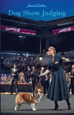 Zoltan Jakab - Dog Show Judging, Häftad