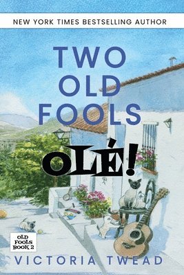 Victoria Twead - Two Old Fools - Olé!, Häftad