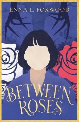bokomslag Between Roses