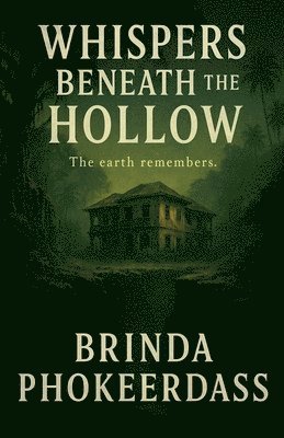bokomslag Whispers Beneath the Hollow