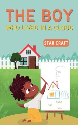 The Boy Who Lived in a Cloud 1