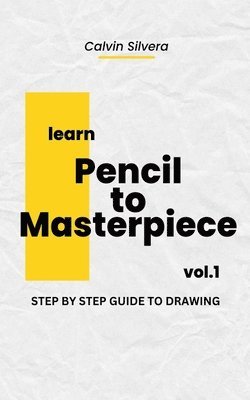 bokomslag Pencil to Masterpiece
