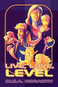 bokomslag Live, Love, Level