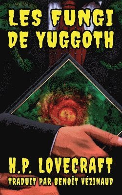 Les Fungi de Yuggoth 1