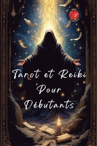 bokomslag Tarot et Reiki Pour Débutants