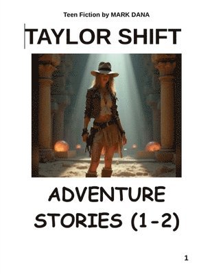 bokomslag Taylor Shift Adventure Stories (1-2)