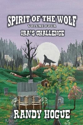 bokomslag Spirit of the Wolf - Ira's Challenge