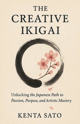 bokomslag The Creative Ikigai