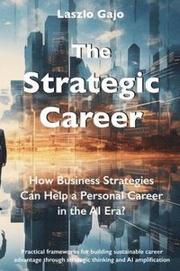 bokomslag Strategic Career