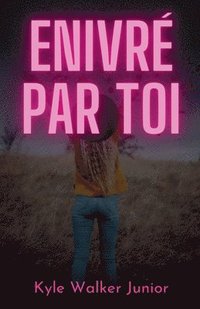 bokomslag Enivré par toi