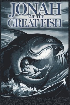 Jonah and the Great Fish 1