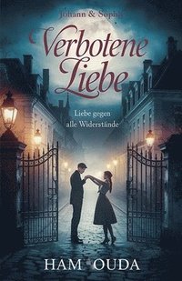 bokomslag Verbotene Liebe: Liebe gegen alle Widerstände