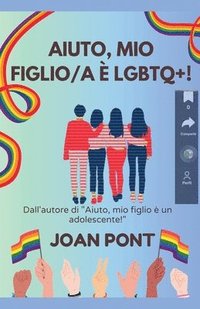 bokomslag Aiuto, Mio Figlio/a  LGBTQ+!