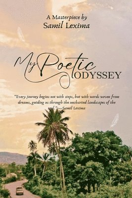 My Poetic Odyssey 1