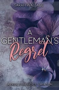 bokomslag A Gentleman's Regret