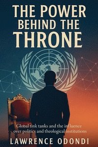 bokomslag Power Behind the Throne