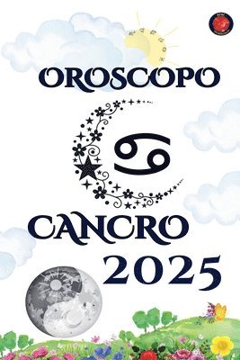 Cancro Oroscopo 2025 1