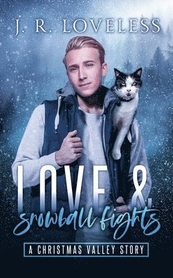 bokomslag Love and Snowball Fights