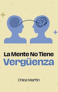 bokomslag Mente No Tiene Vergüenza