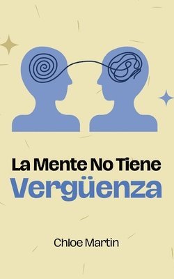 bokomslag Mente No Tiene Vergüenza