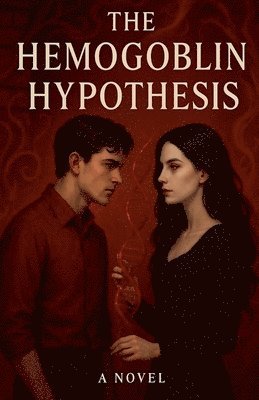 bokomslag Hemoglobin Hypothesis